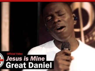 Great Daniel - Jesus is Mine