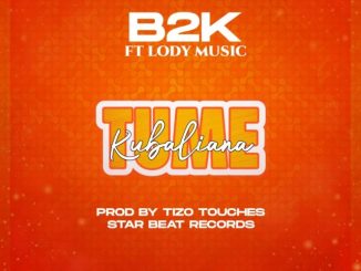 Tumekubaliana by B2K ft. Lody Music
