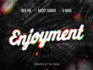 Enjoyment by Ben Pol ft. G Nako & Micky Singer