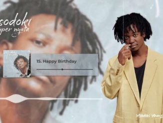 Happy Birthday by Msodoki Young Killer