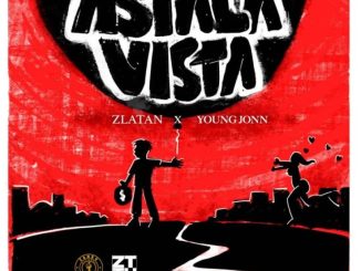 Astalavista song by Zlatan ft. Young Jonn
