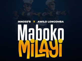 Maboko Milayi song by Innoss'B ft Awilo Longomba