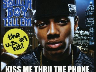 Kiss Me Thru The Phone by Soulja Boy Ft. Sammie
