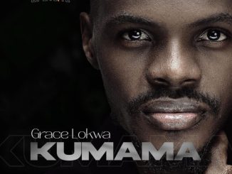 KUMAMA by Grace Lokwa Ft. Moses Bliss x Prinx Emmanuel