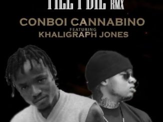 Till I Die Remix by Conboi Cannabino Ft. Khaligraph Jones