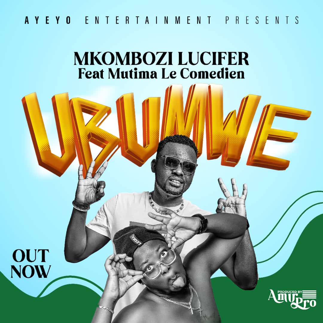Mkombozi Lucifer - Ubumwe Ft. Mutima Le Comedien