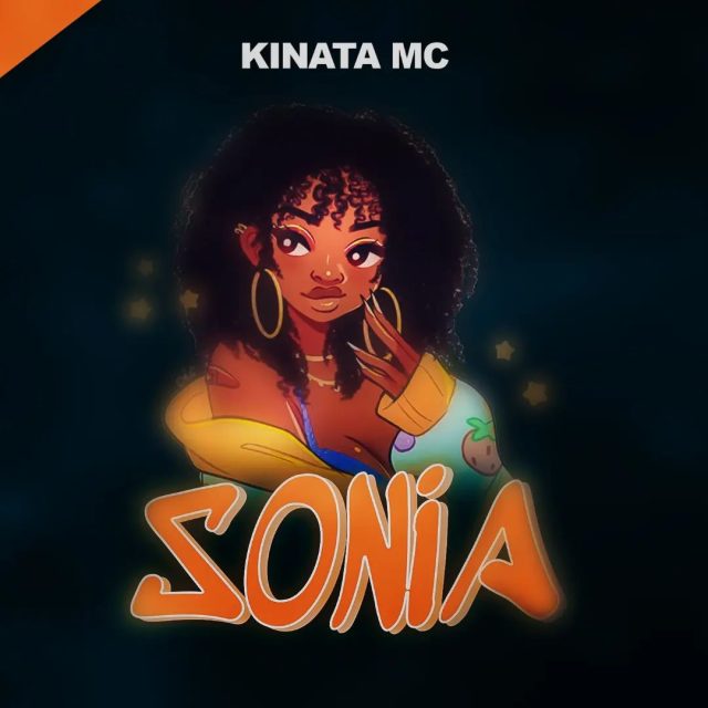 Kinata Mc – Sonia