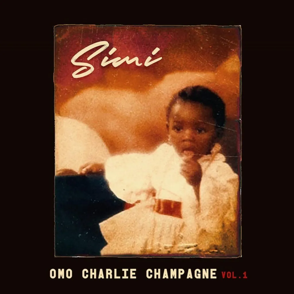 Simi - Omo Charlie Champagne Vol. 1 (Album)