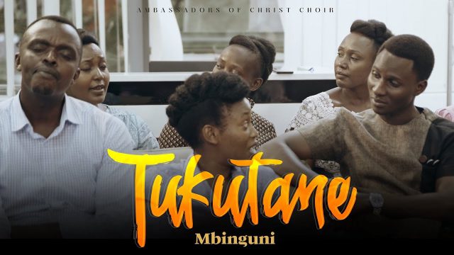 Ambassadors Of Christ Choir – Tukutane Mbinguni