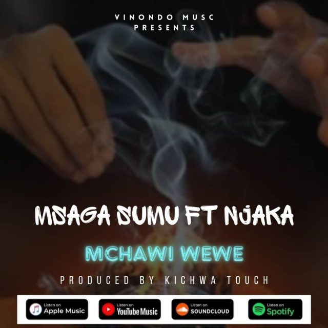Msaga Sumu – Mchawi Wewe Ft. Njaka