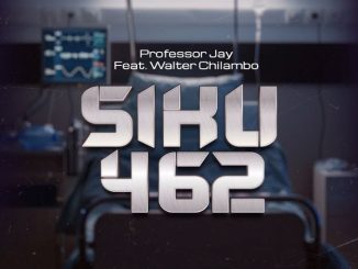 Professor Jay Ft Walter Chilambo – Siku 462
