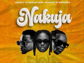 Tommy Flavour Ft Marioo & Bayanni – Nakuja