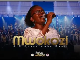 AIC Chang’ombe Choir – Mwokozi