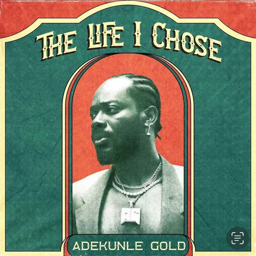 Adekunle Gold – The Life I Chose (Mp3 Download)