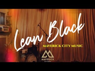 Maverick City Music - Lean Back Ft. Amanda Lindsey Cook & Chandler Moore