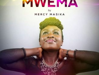 Mercy Masika – Mwema