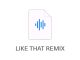 Kanye West - Like That (Remix)