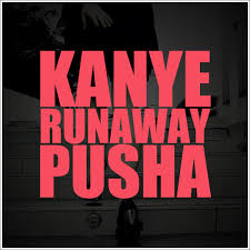 Kanye West - Runaway Ft. Pusha T