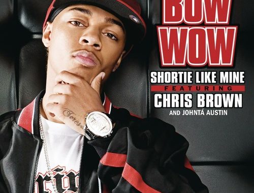 Bow Wow - Shortie Like Mine Ft. Chris Brown & Johntá Austin