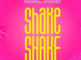 Rayvanny - Shake Shake Ft. Dreamdoll