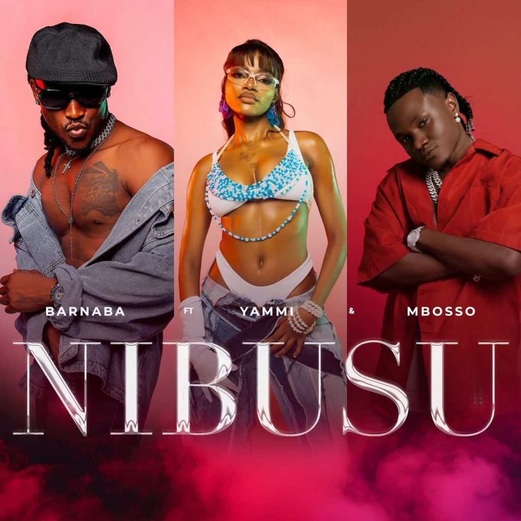 Barnaba – Nibusu Ft. Yammi & Mbosso