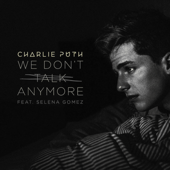 Charlie Puth – We Don't Talk Anymore Ft. Selena Gomez