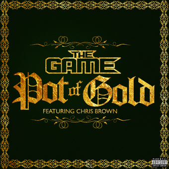 Game - Pot of Gold Ft. Chris Brown