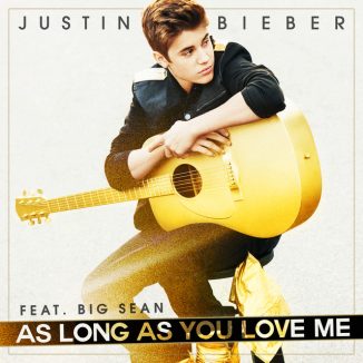 Justin Bieber - As Long As You Love Me Ft. Big Sean