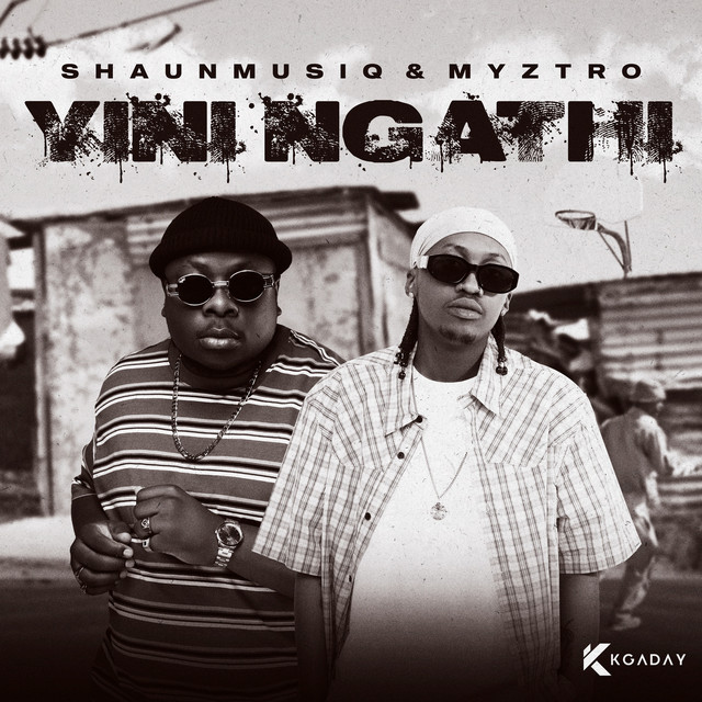 Shaunmusiq - Yini Ngathi Ft. Myztro, Scotts Maphuma, CowBoii, Kabelo Sings, Mbuxx Shaunmusiq - Yini Ngathi Ft. Myztro, Scotts Maphuma, CowBoii, Kabelo Sings, Mbuxx