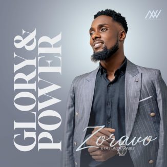 Zoaravo - Glory & Power Album