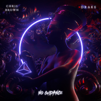 Chris Brown - No Guidance Ft. Drake