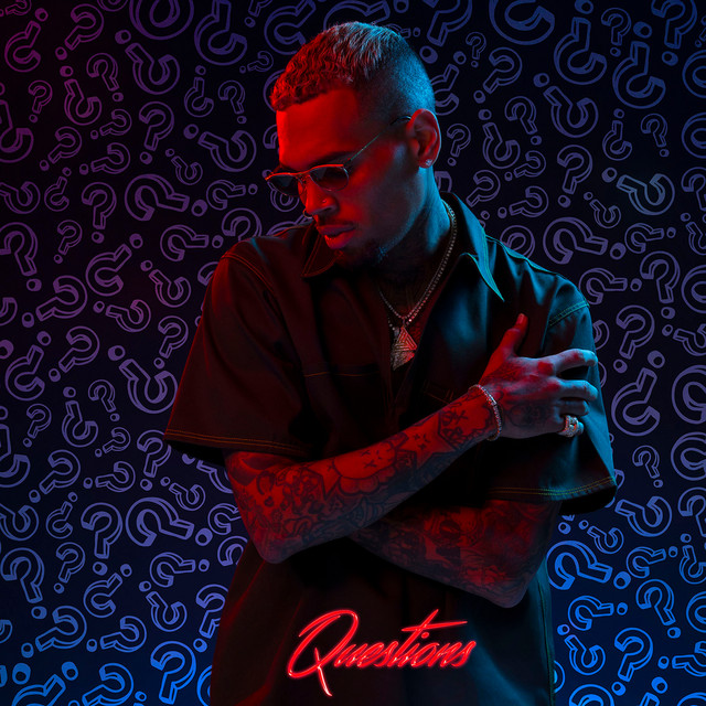 Chris Brown - Questions Chris Brown - Questions