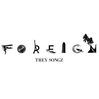 Trey Songz - Foreign