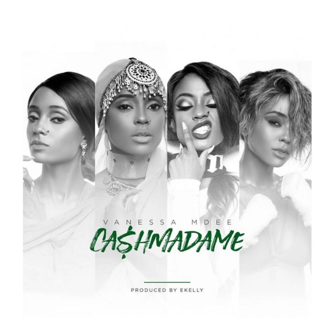 Vanessa Mdee – Cash Madame Vanessa Mdee – Cash Madame