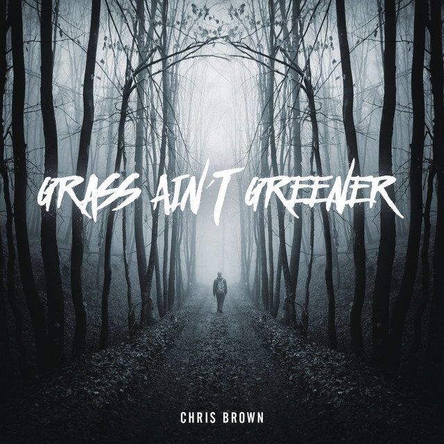 Chris Brown – Grass Ain't Greener
