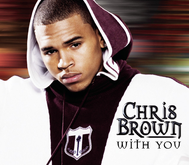 Chris Brown – With You. Chris Brown – With You