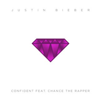 Justin Bieber - Confident ft Chance the Rapper