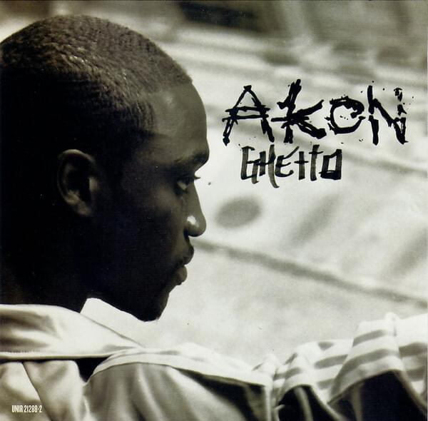 Akon – Ghetto