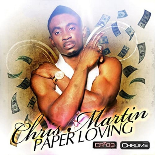 Christopher Martin – Paper Loving