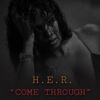 H.E.R. – Come Through Ft Chris Brown