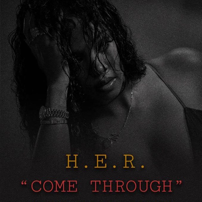 H.E.R. – Come Through Ft Chris Brown