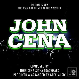 John Cena & Tha Trademarc - The Time Is Now