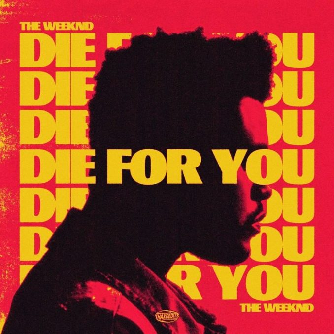 The Weeknd – Die For You