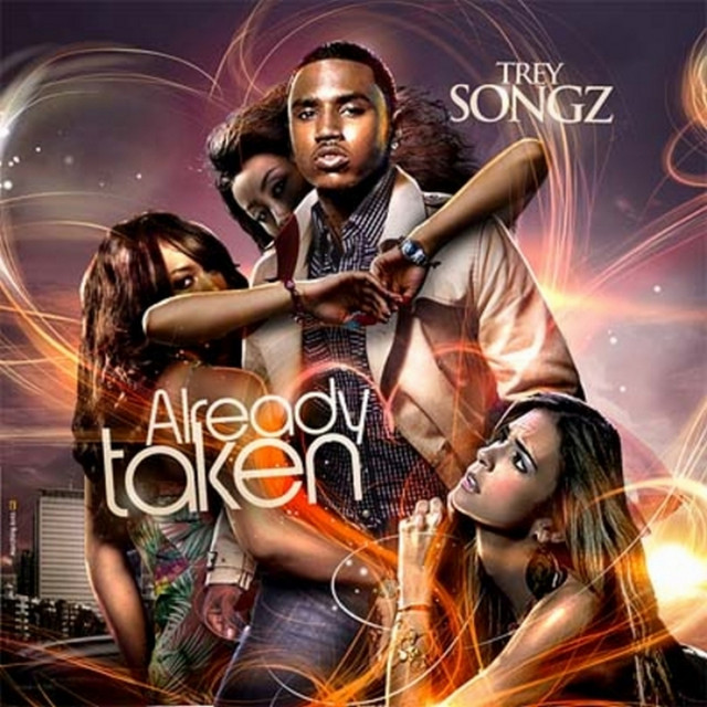 Trey Songz – Already Taken Trey Songz – Already Taken