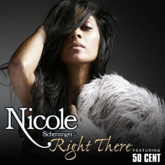 Nicole Scherzinger – Right There Ft. 50 Cent