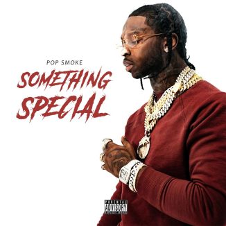 Pop Smoke – Something Special