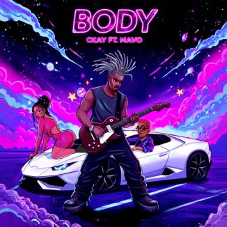 CKay – Body (Danz) Ft. Mavo