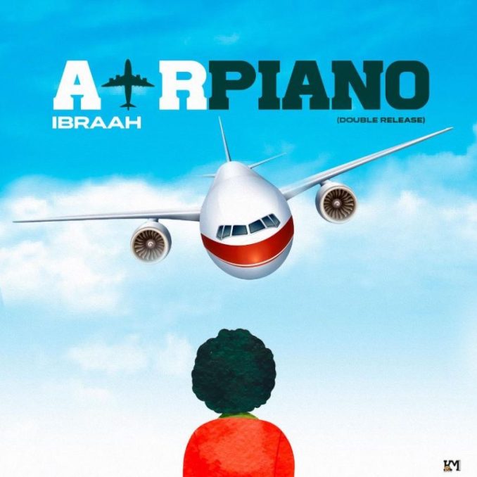 Ibraah – Air Piano EP Ibraah – Air Piano EP