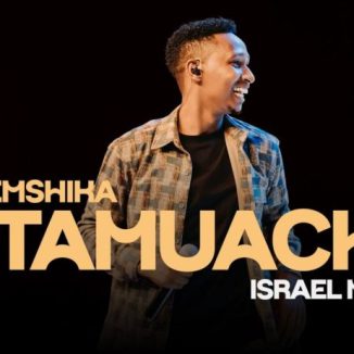 Israel Mbonyi – Sitamuacha
