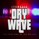 JFS Music - Dry Wave ft. King Tone, Soa Mattrix